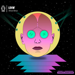 Vince Versa - Lovin ' (Extended Mix)