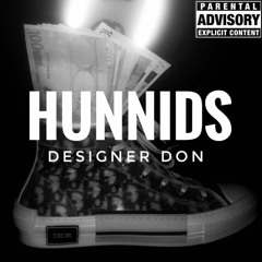 Designer Don - Hunnids