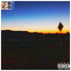 Plateau (Prod. Blind Hughes Hooper)