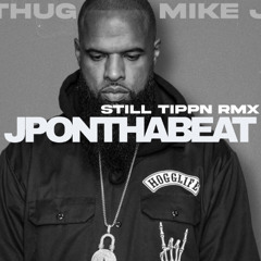 Still Tippin' Flip 25' Version prod. JPONTHABEAT