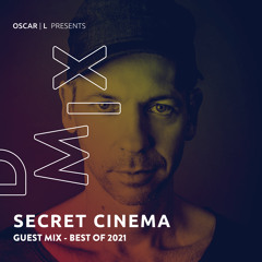 Secret Cinema Guest Mix #323 - Oscar L Presents - DMiX