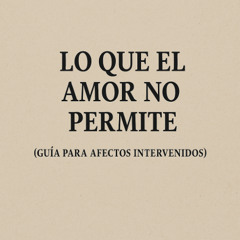 Lo que el amor no permite V2