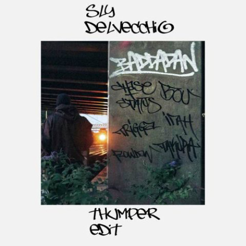 Chase & Status, Bou - Baddadan (Sly Delvecchio Thumper Edit) FREE DL