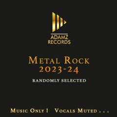 Metal Rock 2023-24 | Music Only | Adamz Records Prods