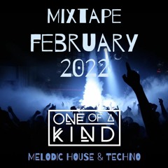 ONE OF A KIND - MIXTAPE - FEBRUARY 2022