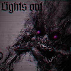 LIGHTS OUT