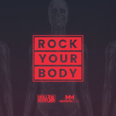 Holl & Rush - Rock Your Body (iMVD Remix) (Re-Upload) [2016]