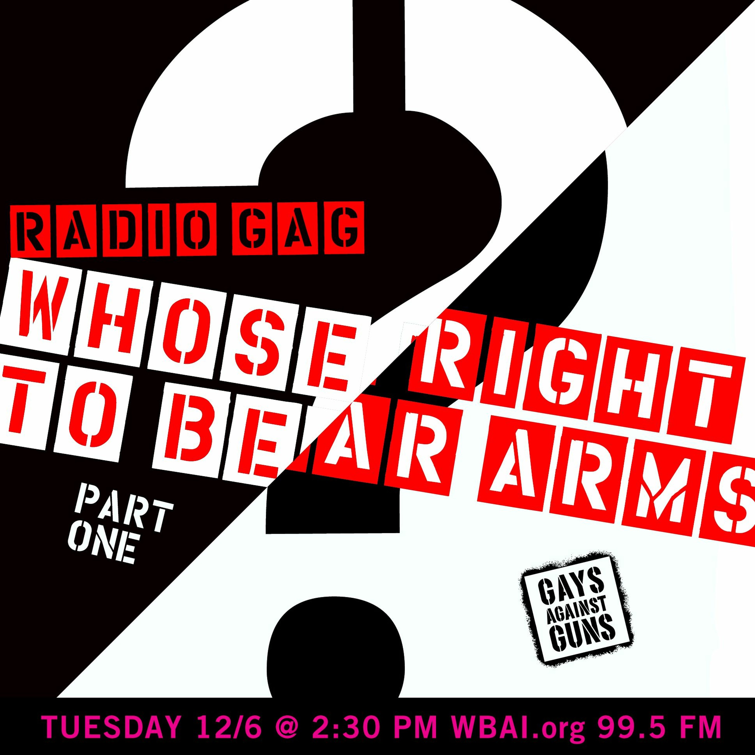 RADIO GAG - The Gays Against Guns Show