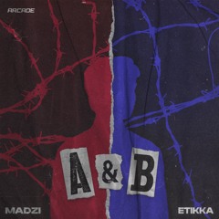 MADZI & ETikka - A&B [Arcade Release]