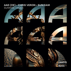 AAD, Chris Veron, Sungam - Sunrise Faces (Extended Mix) / KFM009