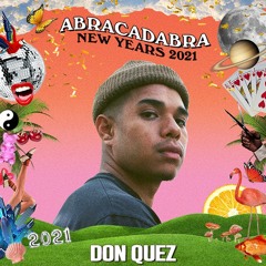 Don Quez @ ABRACADABRA NEW YEARS 2021