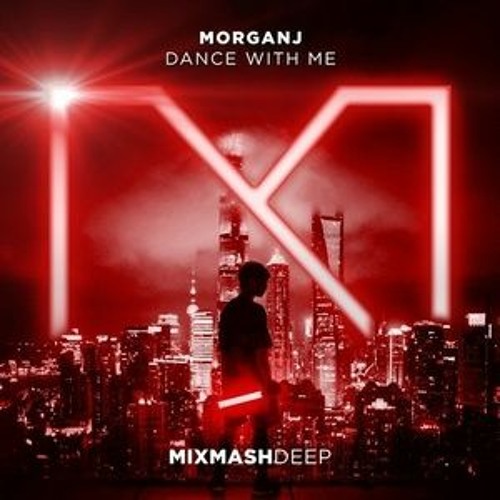 Dance With Me (Reni B Edit) - MorganJ