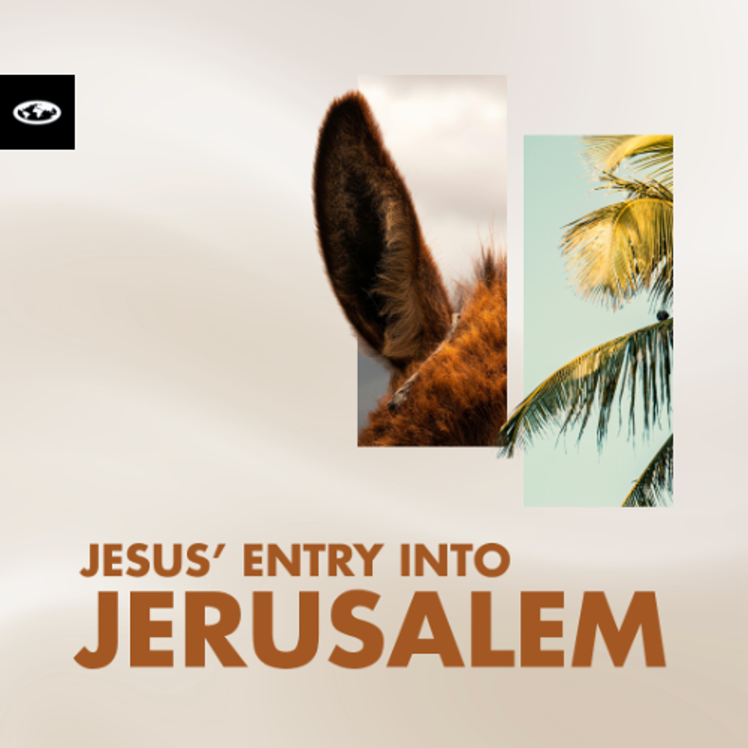 Easter: Jesus' Entry Into Jerusalem | Ps. Carol Gossman