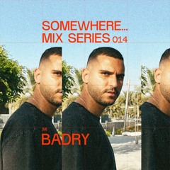 Badry somewhere... mix 014
