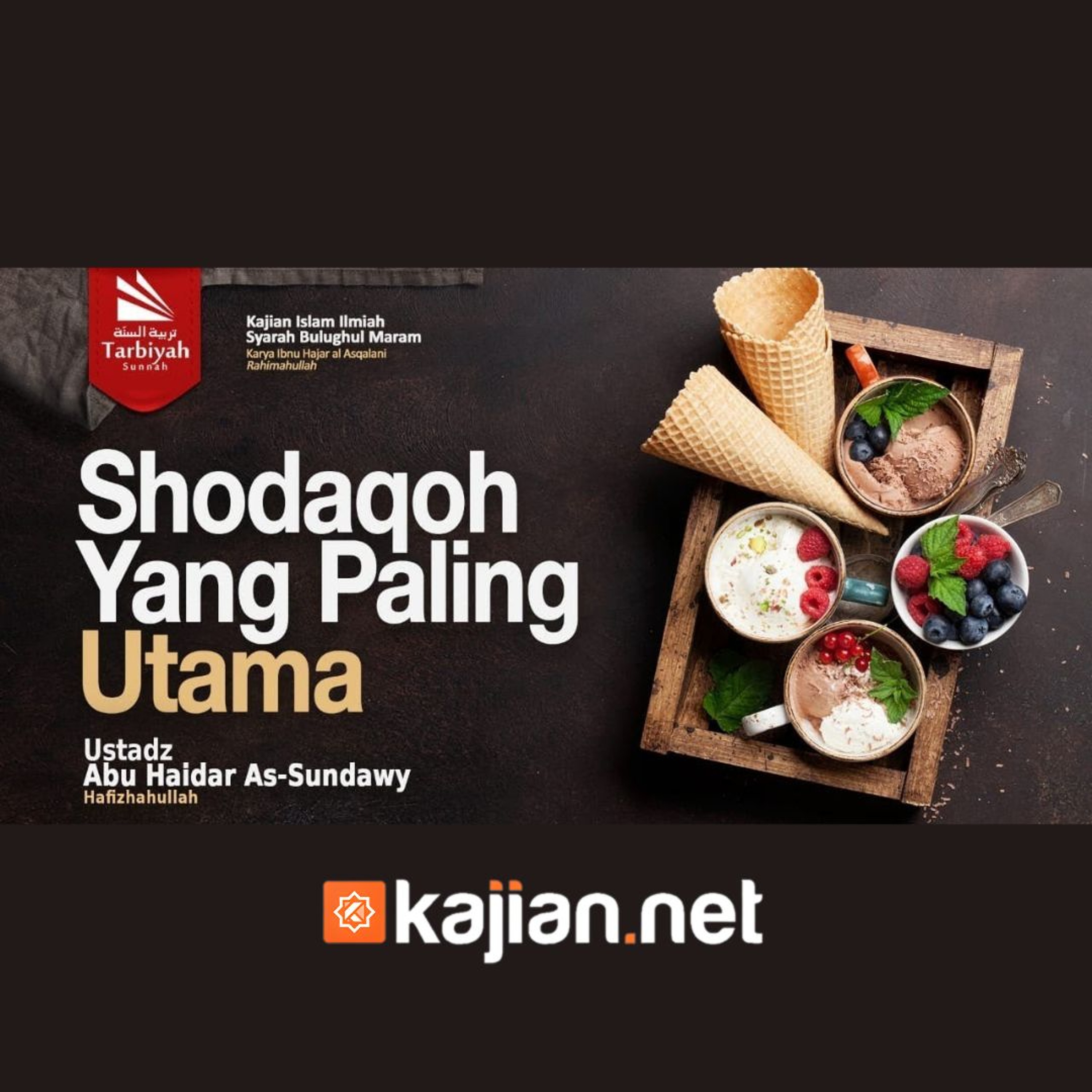 113. Kitab Zakat_ Shodaqoh yang Paling Utama (Bulughul Maram) episode artwork
