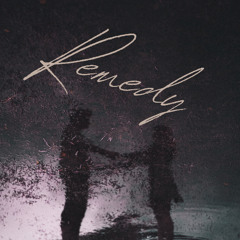 Remedy (ft.Blendz)