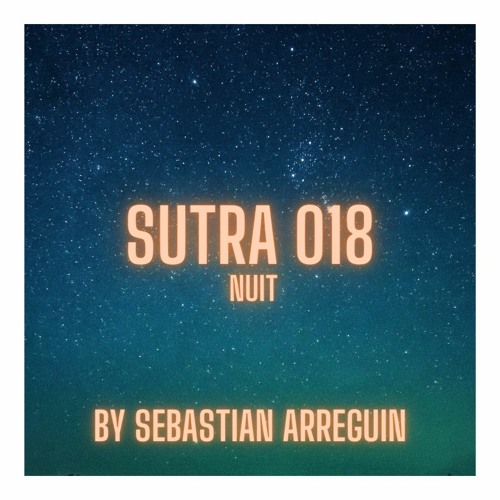 Sutra 018 Nuit