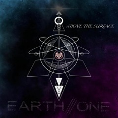 EARTH/ONE - ABOVE THE SURFACE [FREE DL]