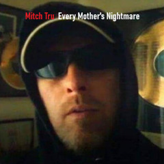 EVERY MOTHER'S NIGHTMARE (POP MIX)