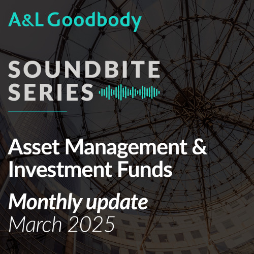 Asset Management & Investment Funds - Monthly update - March 2025