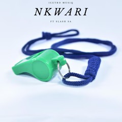 Nkwari (feat. SLASH SA)