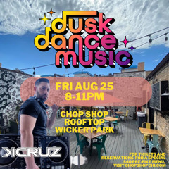 Dusk Dance Music Set 8.25.23 (Deep House)