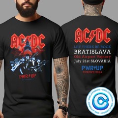 ACDC Power Up Europe 2024 Tour Slovakia Two Sides Unisex T-Shirt