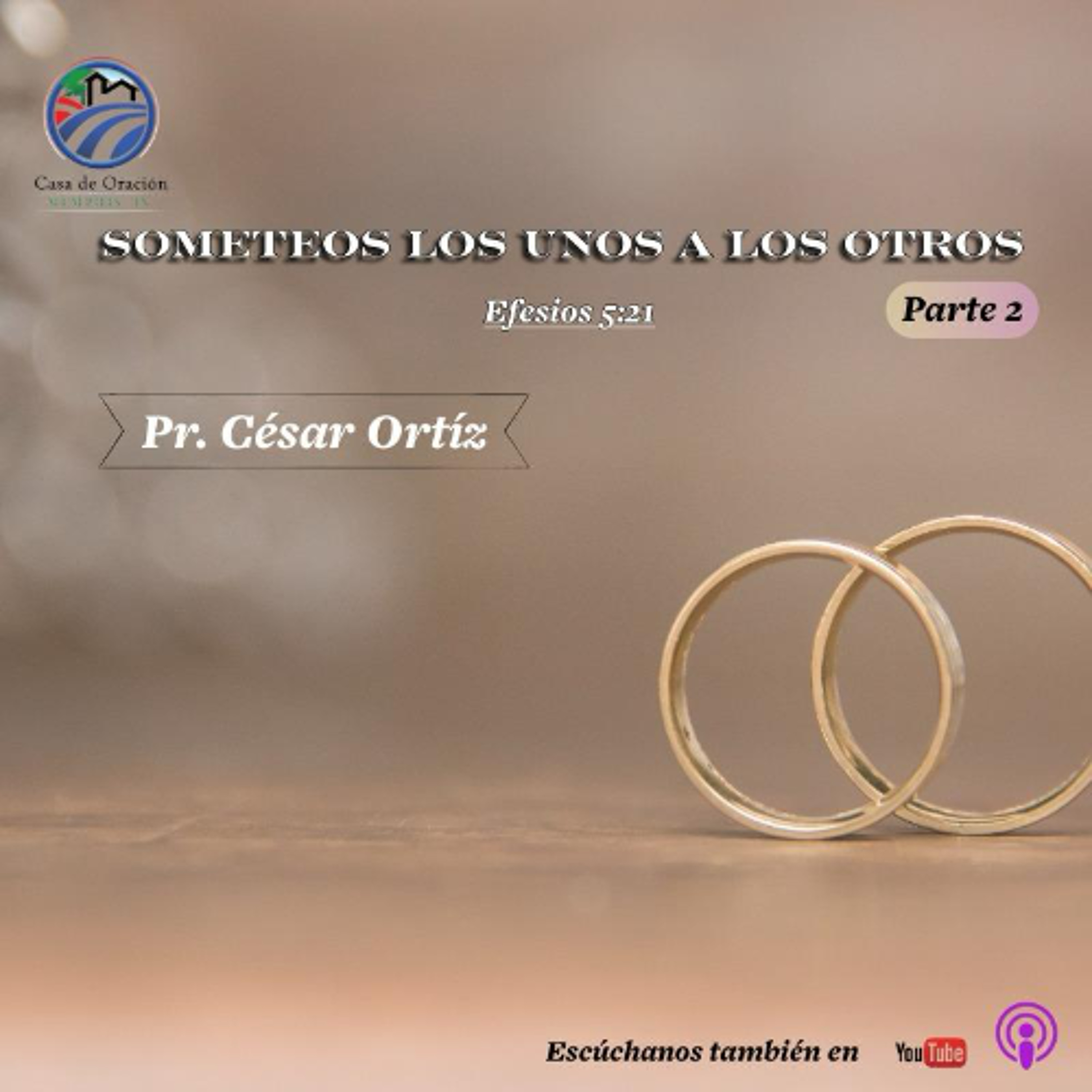 Someteos Los Unos a los Otros (parte 2) | César Ortíz | 02/21/26 episode artwork