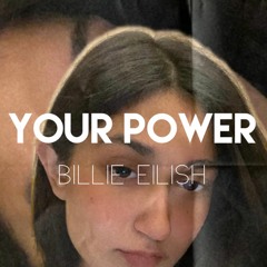 Your Power - Billie Eilish (cover)