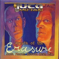 Erasure - Breath Of Life (Juca Morais Reboot Beat Mix)