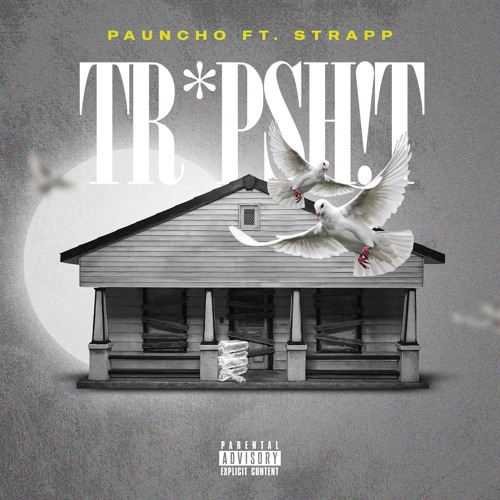 Pauncho - TR*PP$H!T(Ft. Strapp)