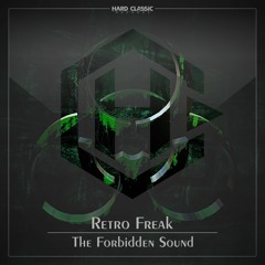 Retro Freak - The Forbidden Sound (Radio Cut)