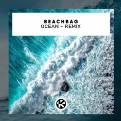 Beachbag - Ocean | low End REMIX
