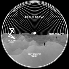 Pablo Bravo - Sexy Trumpet (Original Mix)