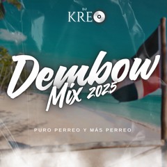 Dembow Mix 2025 (DJ KREO)