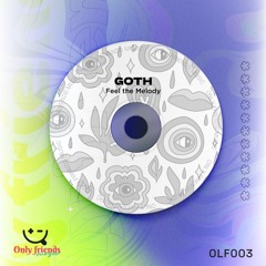 Goth - Feel The Melody