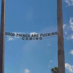 Good Things Are Coming (TPC219)