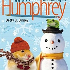 [FREE] EBOOK 📌 Winter According to Humphrey by  Betty G. Birney EBOOK EPUB KINDLE PD