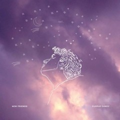 Purple Candy - New Friends
