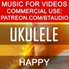 Background Royalty Free Music for Youtube Videos Vlog | Ukulele Children Kids Carefree Happy Upbeat