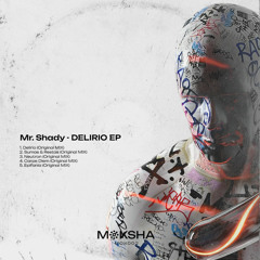 Mr. Shady - Delirio (Original Mix)