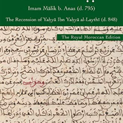 download EPUB 📫 al-Muwaṭṭaʾ, the Royal Moroccan Edition: The Recension of Yaḥyā Ibn