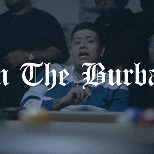 Stream In The Burban Chito Rana x King Lil G Type Beat (Prod. Don