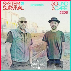 SOundScape #208 System Of Survival