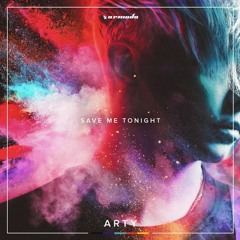 ARTY - Save Me Tonight (Oscar Quist & Partouzi Remix)