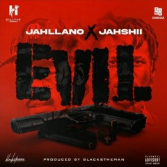 Jahllano & Jahshii - Evil