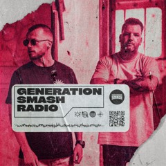 2ACES in the mix - Generation Smash Radio ep. 078