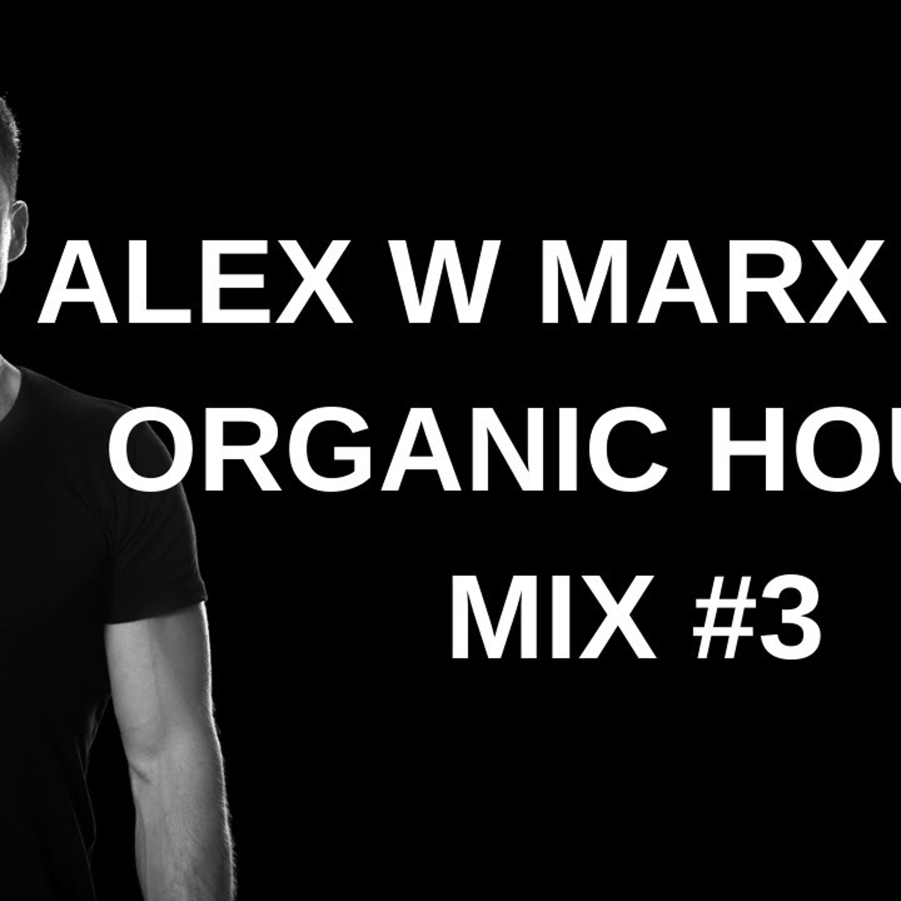 Alex Marx / Dj / Producer
