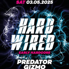 Tribute to Dj GIZMO @ Wibar - Hardwired 03-05-25