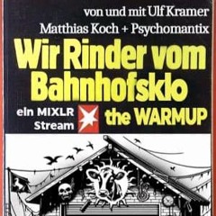 Wir Rinder vom Bahnhofsklo 038 GZ Warmup 2024